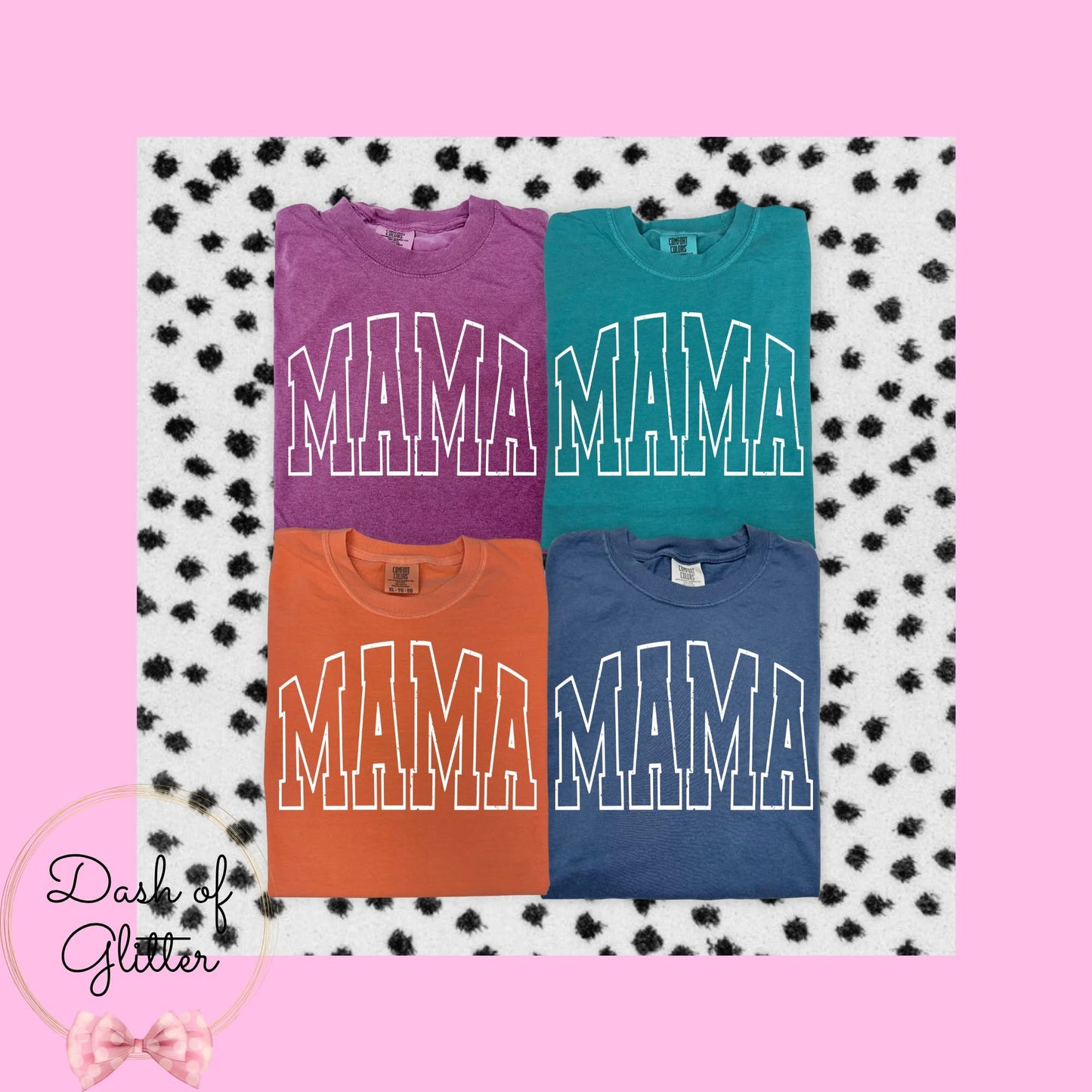 CC- MAMA SHIRT- LEAVE COLOR IN NOTES!