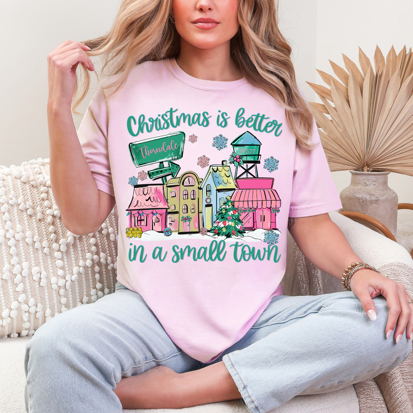 Christmas is Better In A Small Town-CUSTOMIZE
