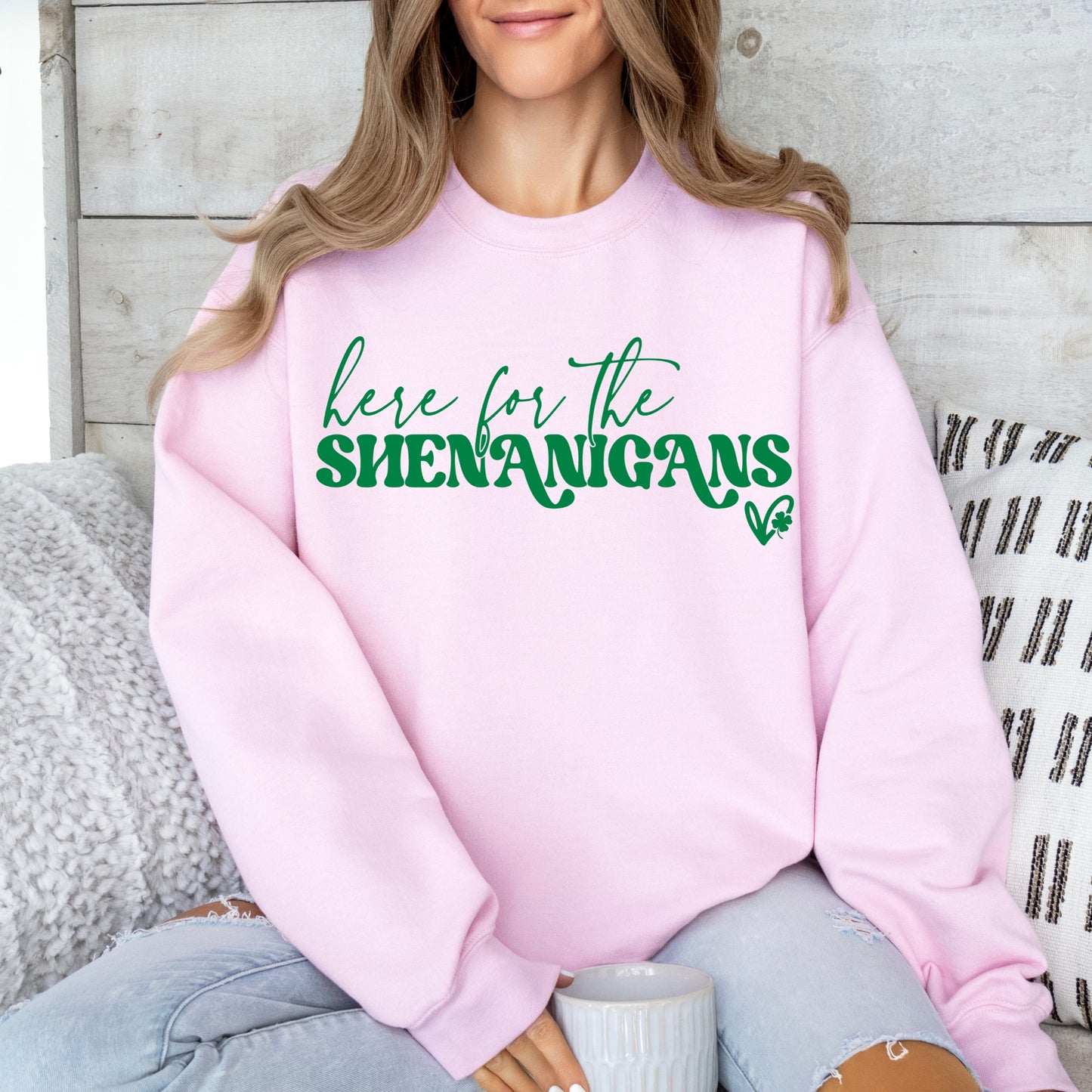 Here For The Shenanigans Sweatshirt-2 COLORS