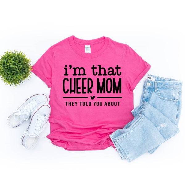 I'm That Cheer Mom-MANY COLORS