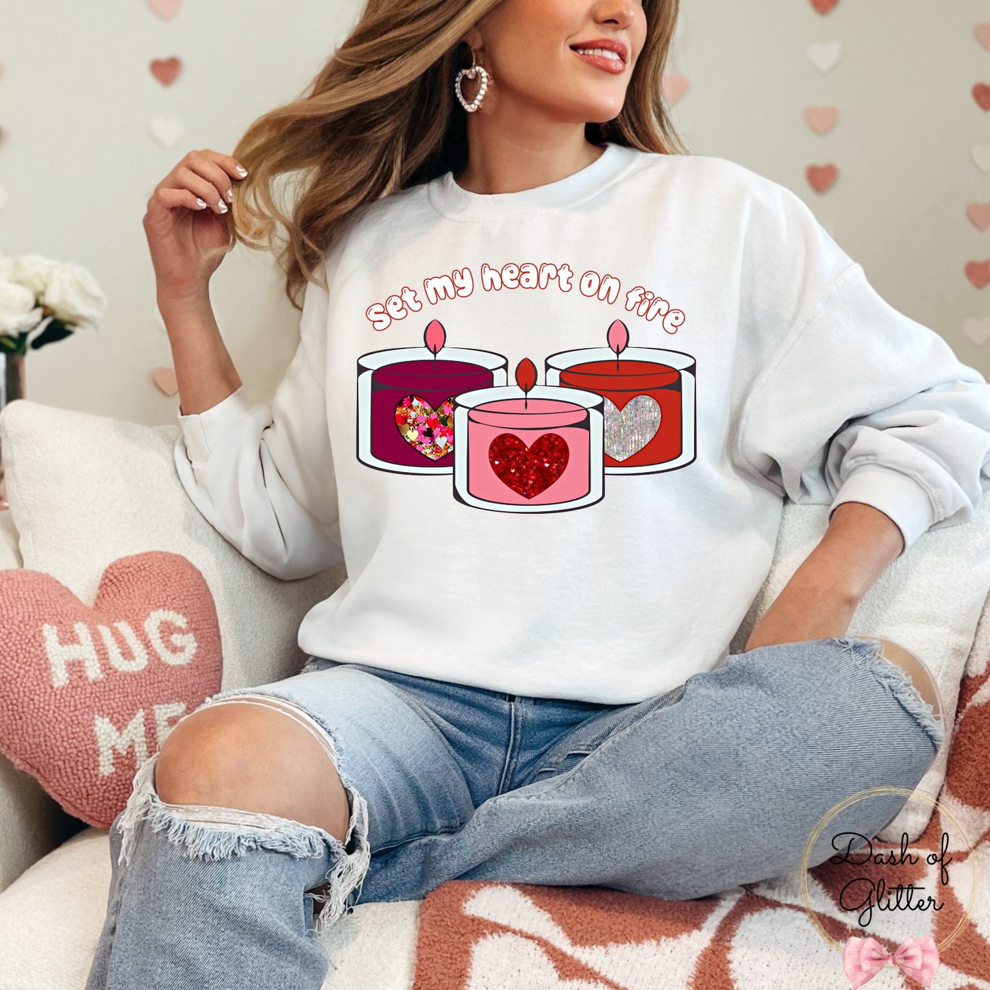 Set My Heart On Fire Sweatshirt