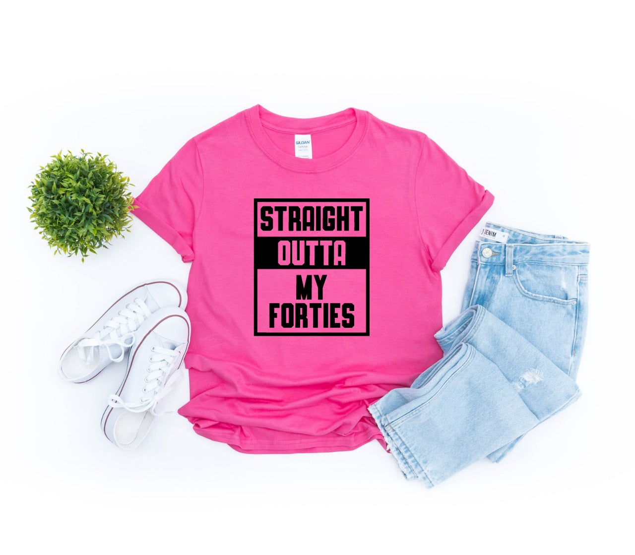 Straight Outta My Forties-MANY COLORS