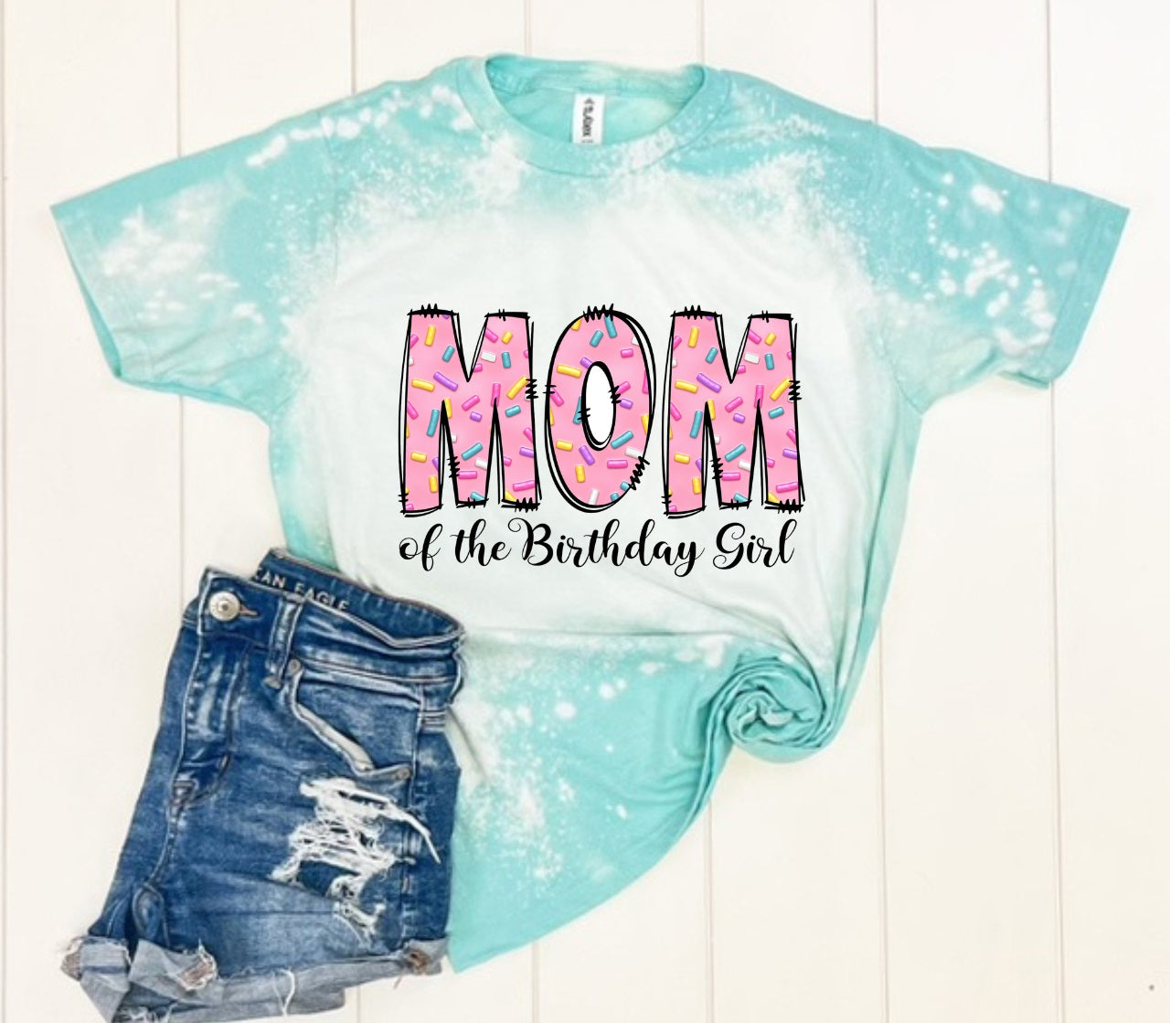 Mom Of The Birthday Girl-MANY COLORS