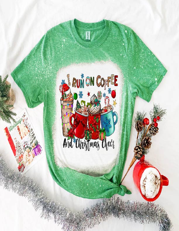 I Run On Coffee & Christmas Cheer