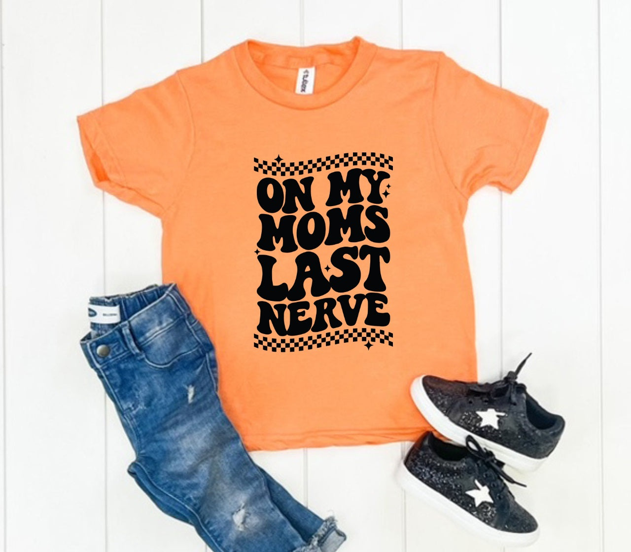 On My Mom's Last Nerve-MANY COLORS