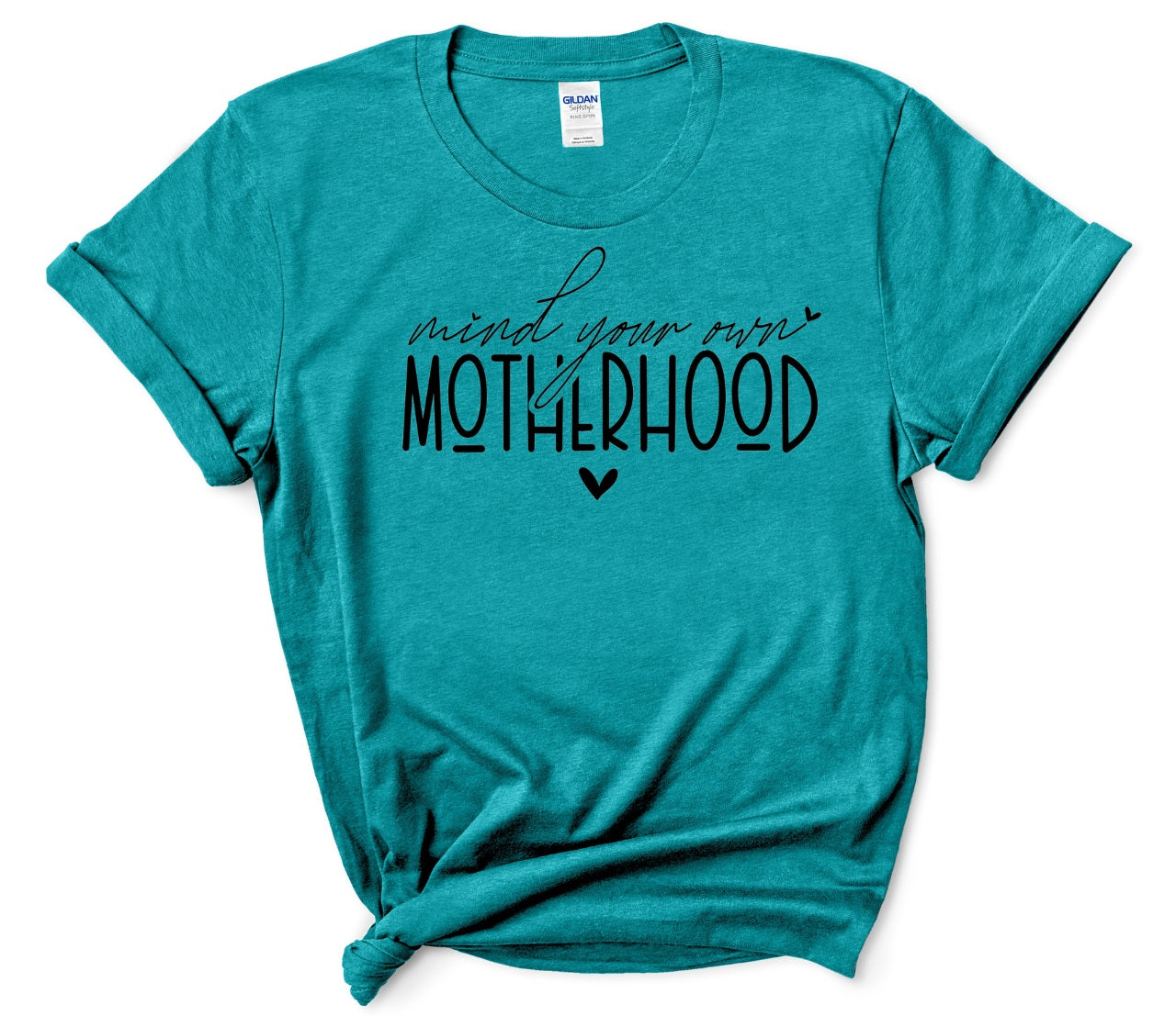 Mind Your Own Motherhood-MANY COLORS