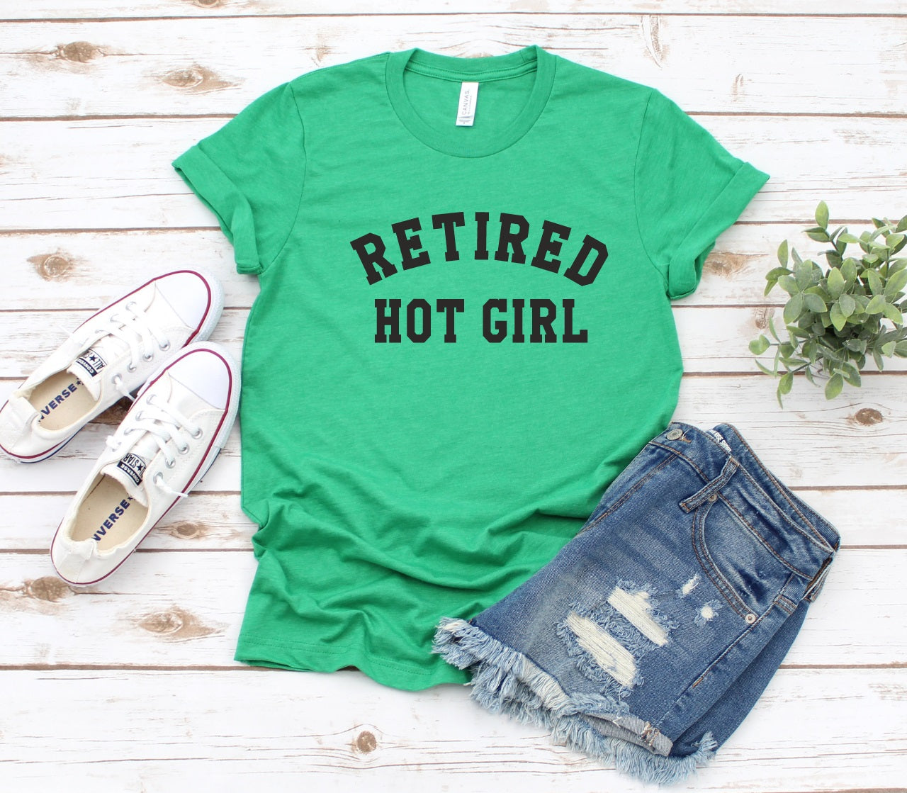 Retired Hot Girl-MANY COLORS
