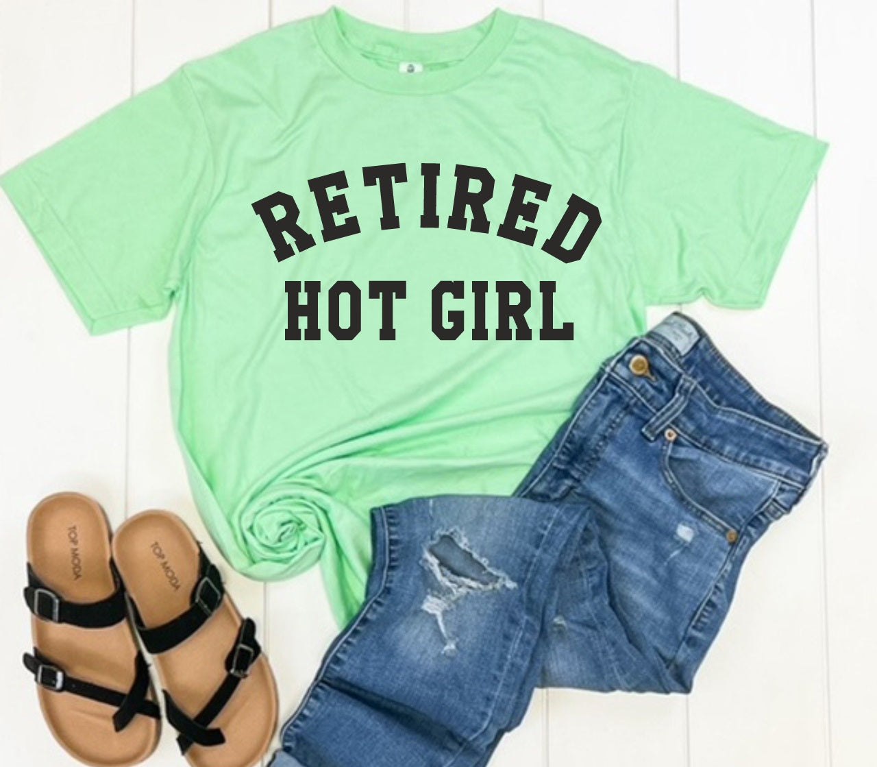 Retired Hot Girl-MANY COLORS