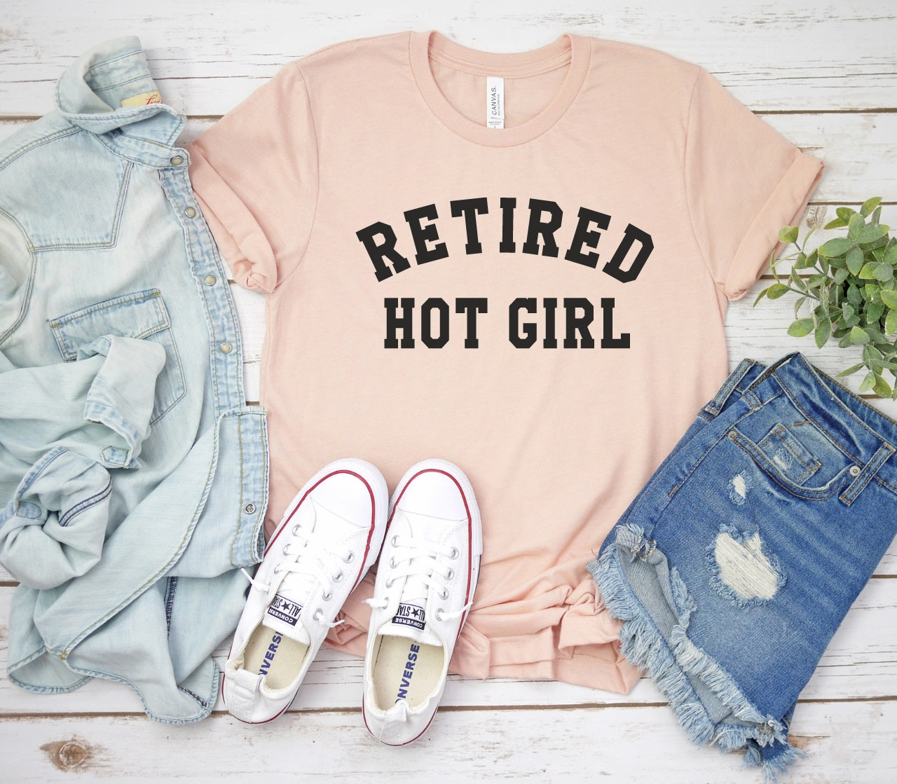 Retired Hot Girl-MANY COLORS
