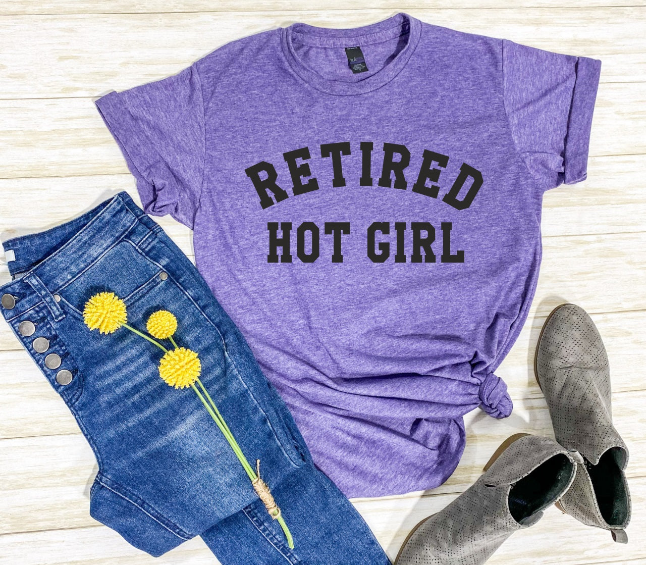 Retired Hot Girl-MANY COLORS