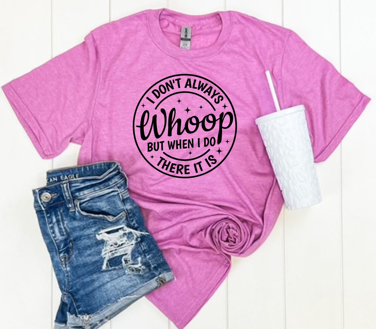 Whoop There It Is-MANY COLORS