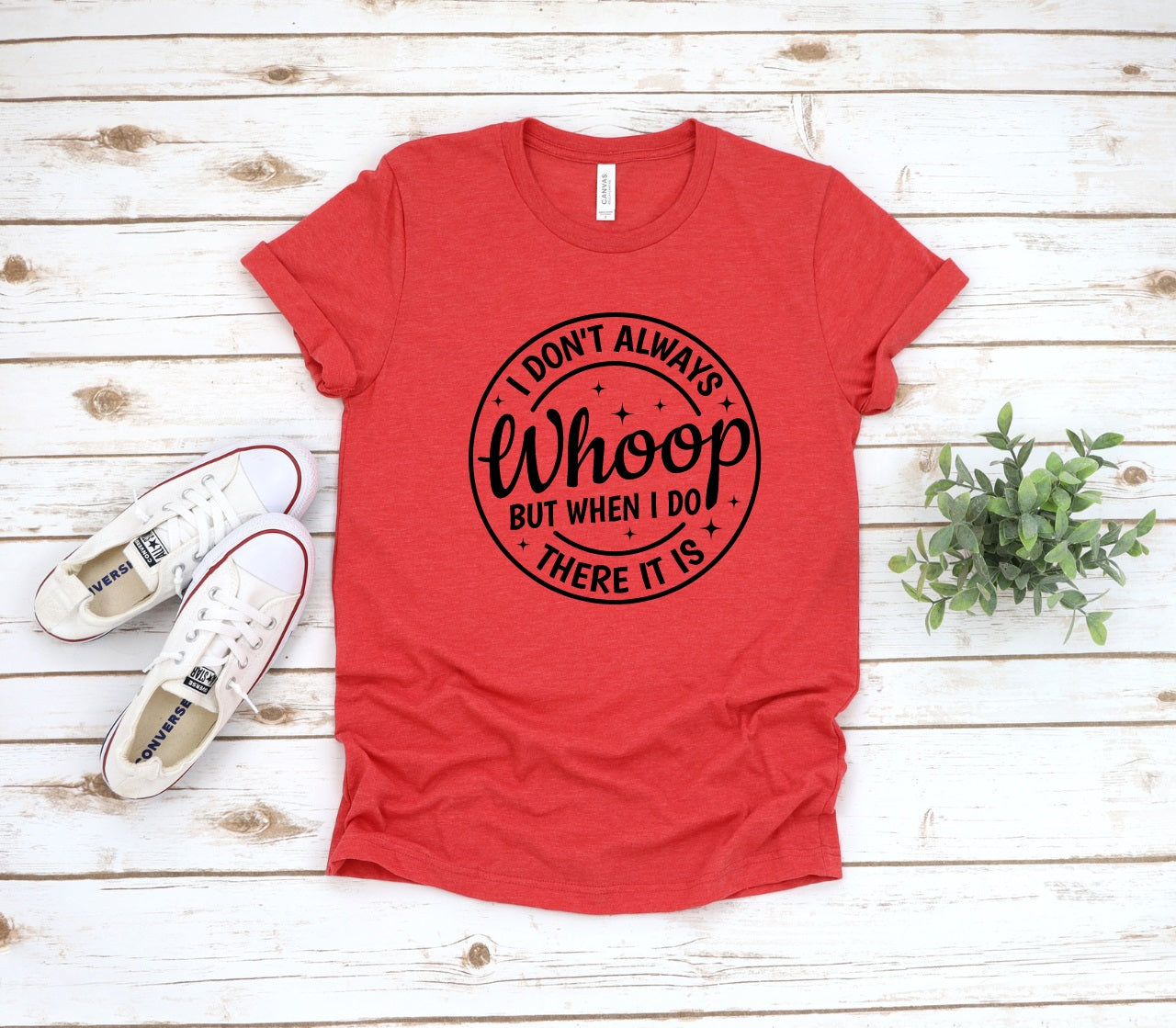 Whoop There It Is-MANY COLORS
