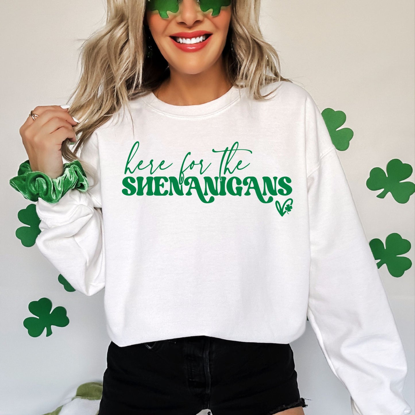 Here For The Shenanigans Sweatshirt-2 COLORS
