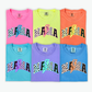 COMFORT COLORS-MAMA NEON BOLT- MANY COLORS