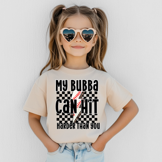 My Bubba Can Hit Harder Than You