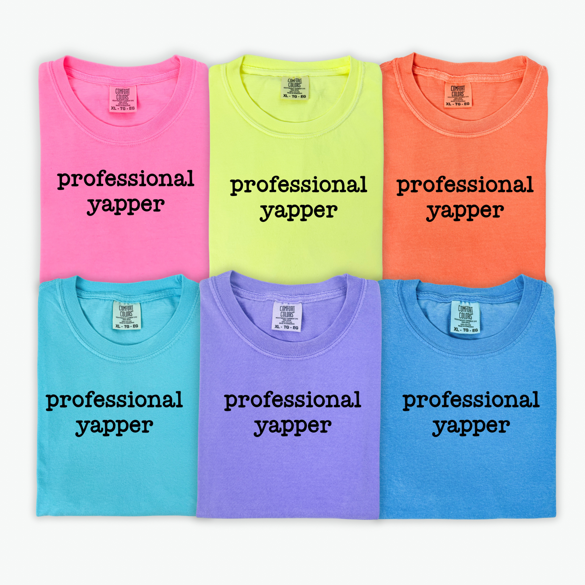 COMFORT COLORS-Professional Yapper- MANY COLORS – dashofglittercom