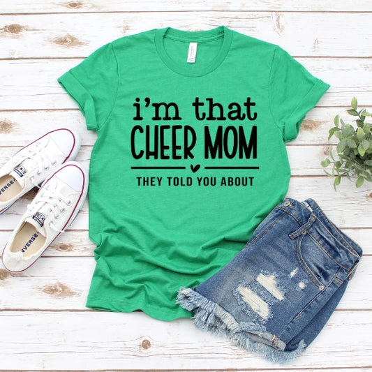I'm That Cheer Mom-MANY COLORS
