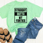 Straight Outta My Forties-MANY COLORS