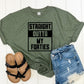 Straight Outta My Forties-MANY COLORS