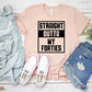 Straight Outta My Forties-MANY COLORS