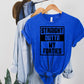 Straight Outta My Forties-MANY COLORS