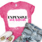 Expensive & Difficult