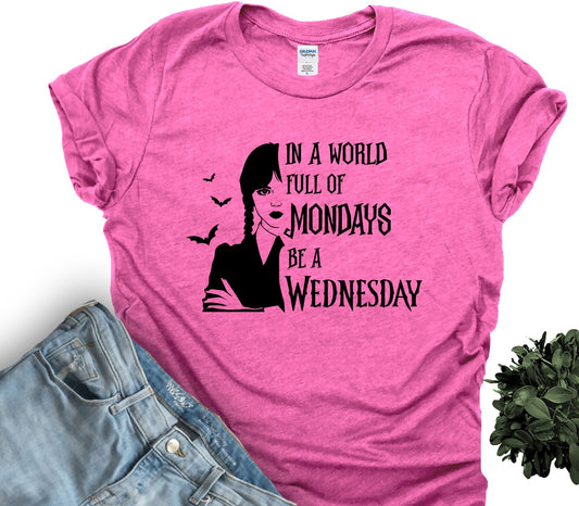 In a World Full of Mondays, Be a Wednesday