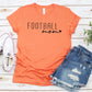 Football Mom- Many Colors