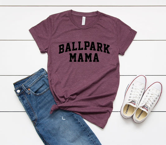 Ballpark Mama- MANY COLORS