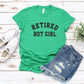 Retired Hot Girl-MANY COLORS