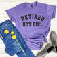 Retired Hot Girl-MANY COLORS