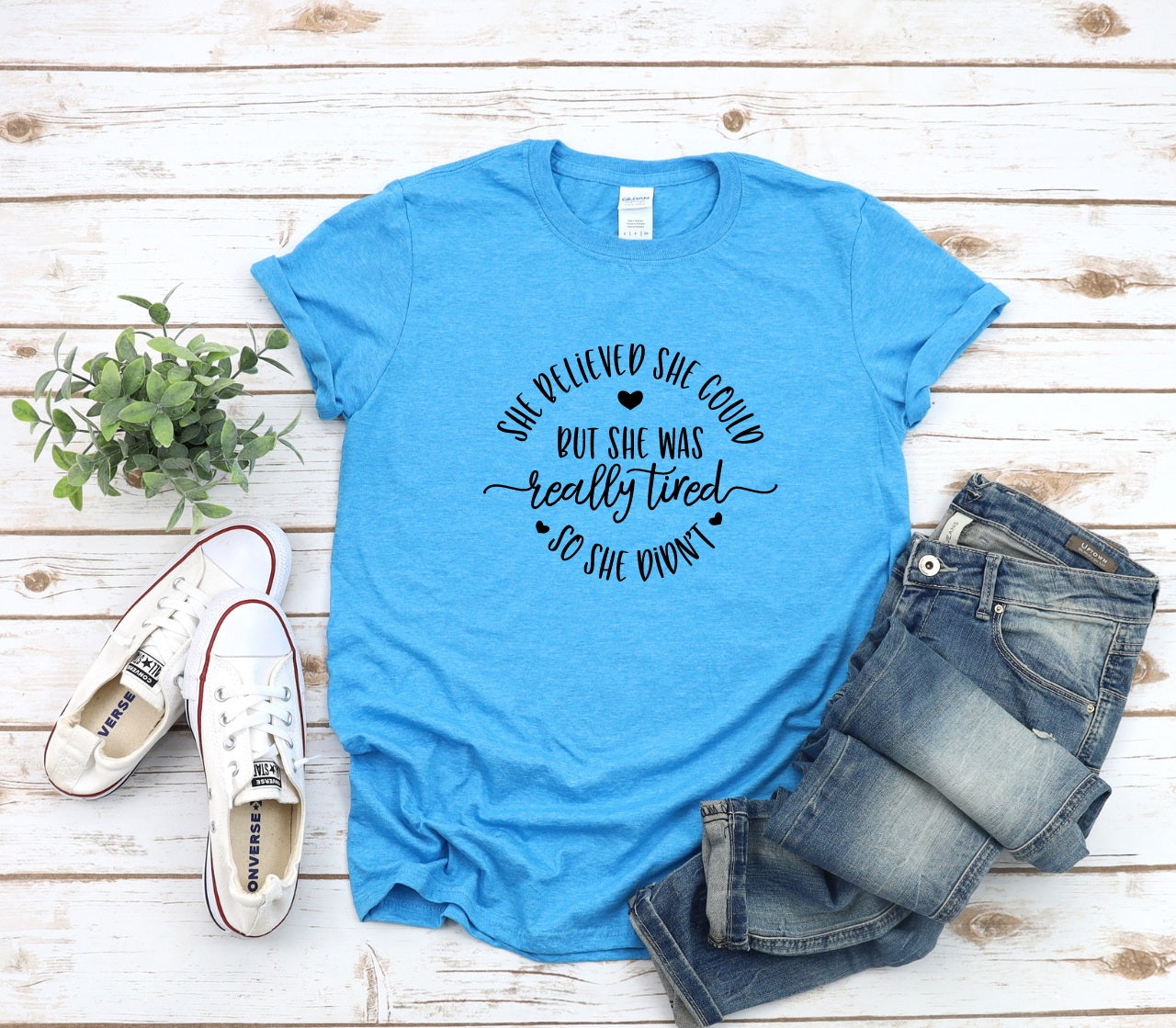 She Believed She Could-MANY COLORS