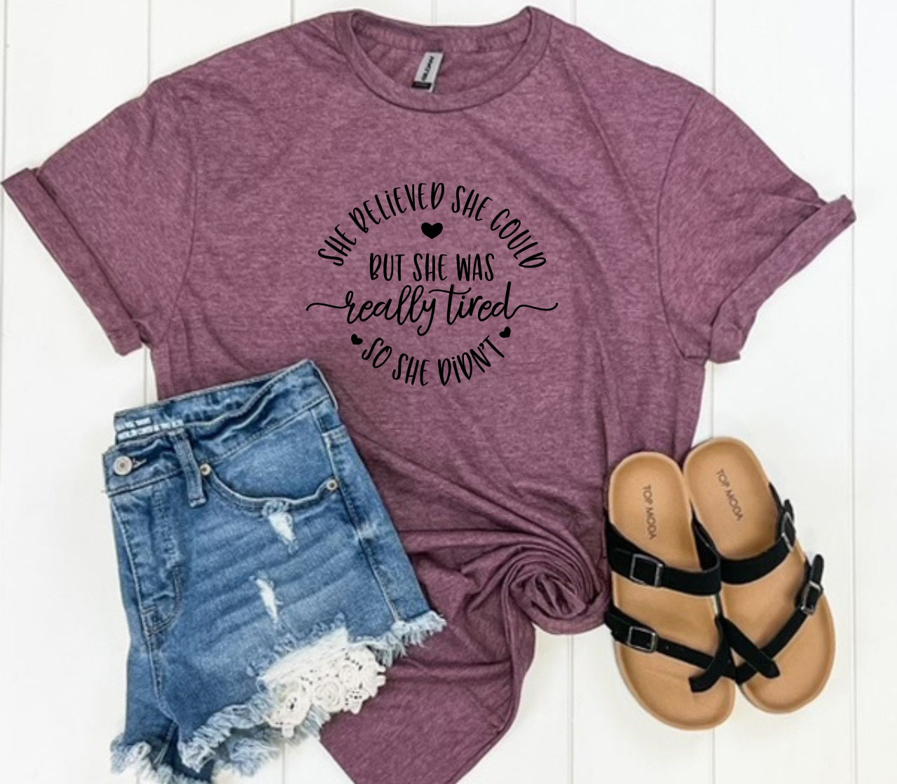She Believed She Could-MANY COLORS