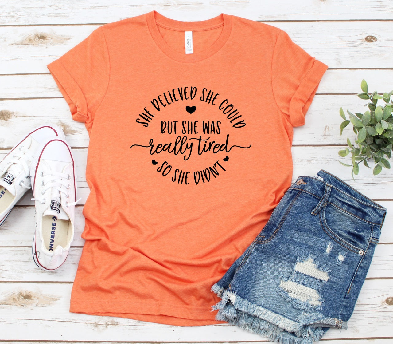 She Believed She Could-MANY COLORS