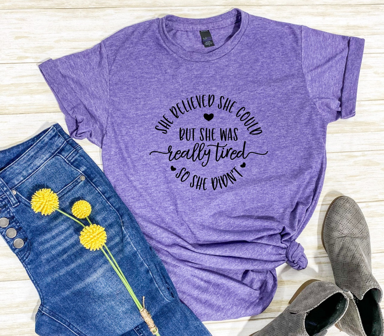 She Believed She Could-MANY COLORS